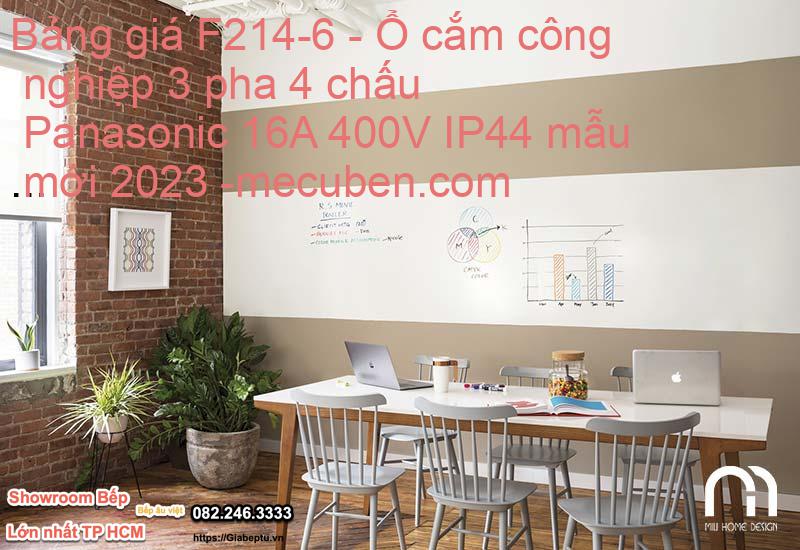 Bảng giá F214-6 - Ổ cắm công nghiệp 3 pha 4 chấu Panasonic 16A 400V IP44 mẫu mới 2023- mecuben.com