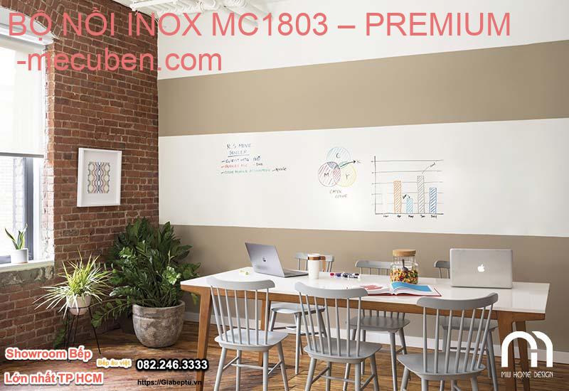 BỘ NỒI INOX MC1803 – PREMIUM